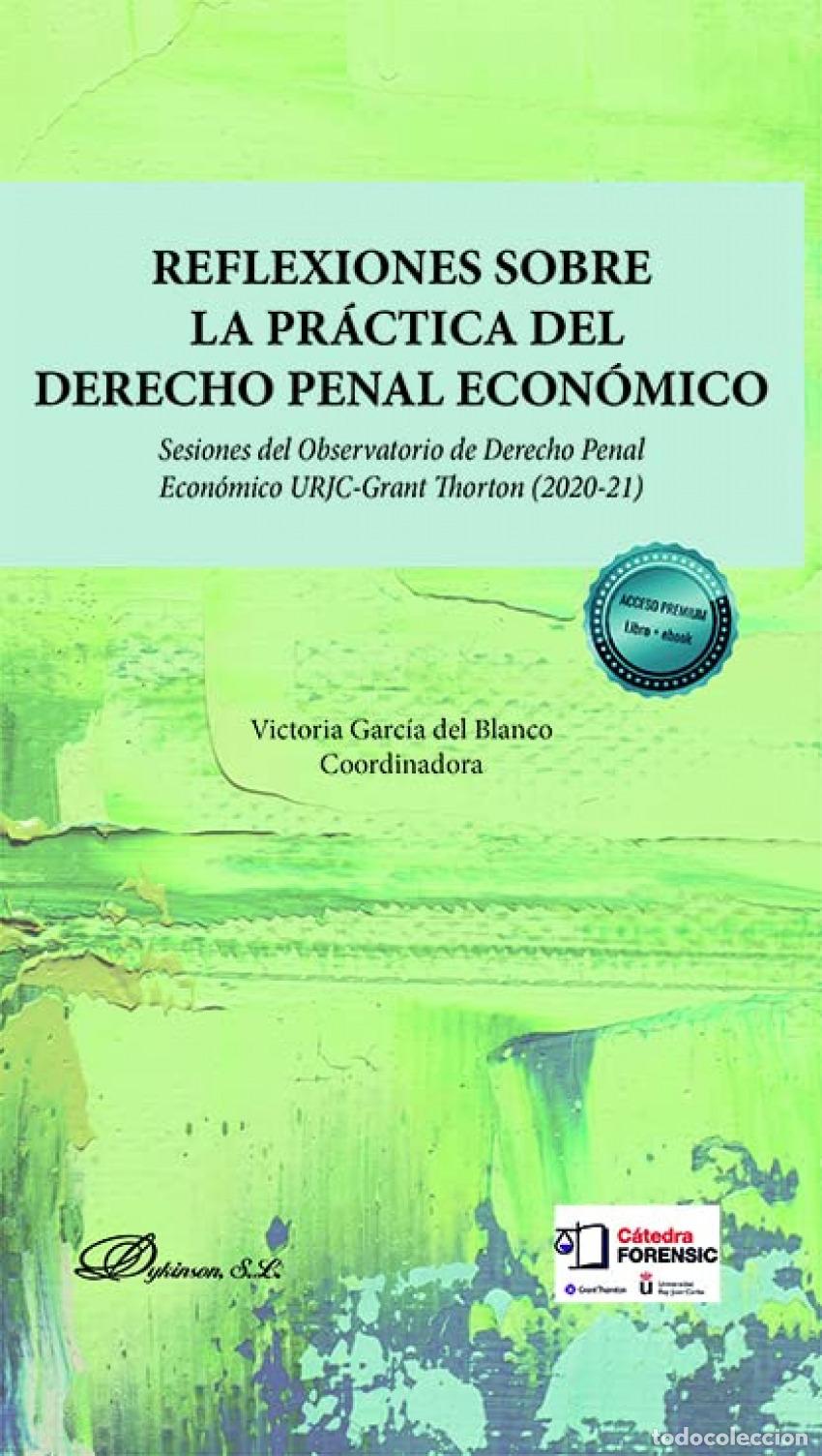 Livros: REFLEXIONES SOBRE LA PR&Aacute;CTICA DEL DERECHO PENAL ECON&Oacute;MICO - Garc&iacute;a del Blanco, Victoria