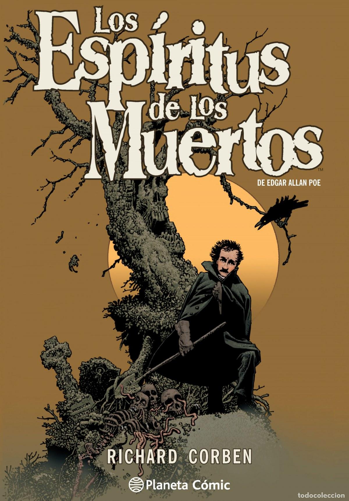 Libros: LOS ESP&Iacute;RITUS DE LOS MUERTOS - Corben, Richard (ilust ) Poe, Edgar Allan