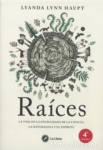 Libros: RAICES - LYNN HAUPT, LYANDA