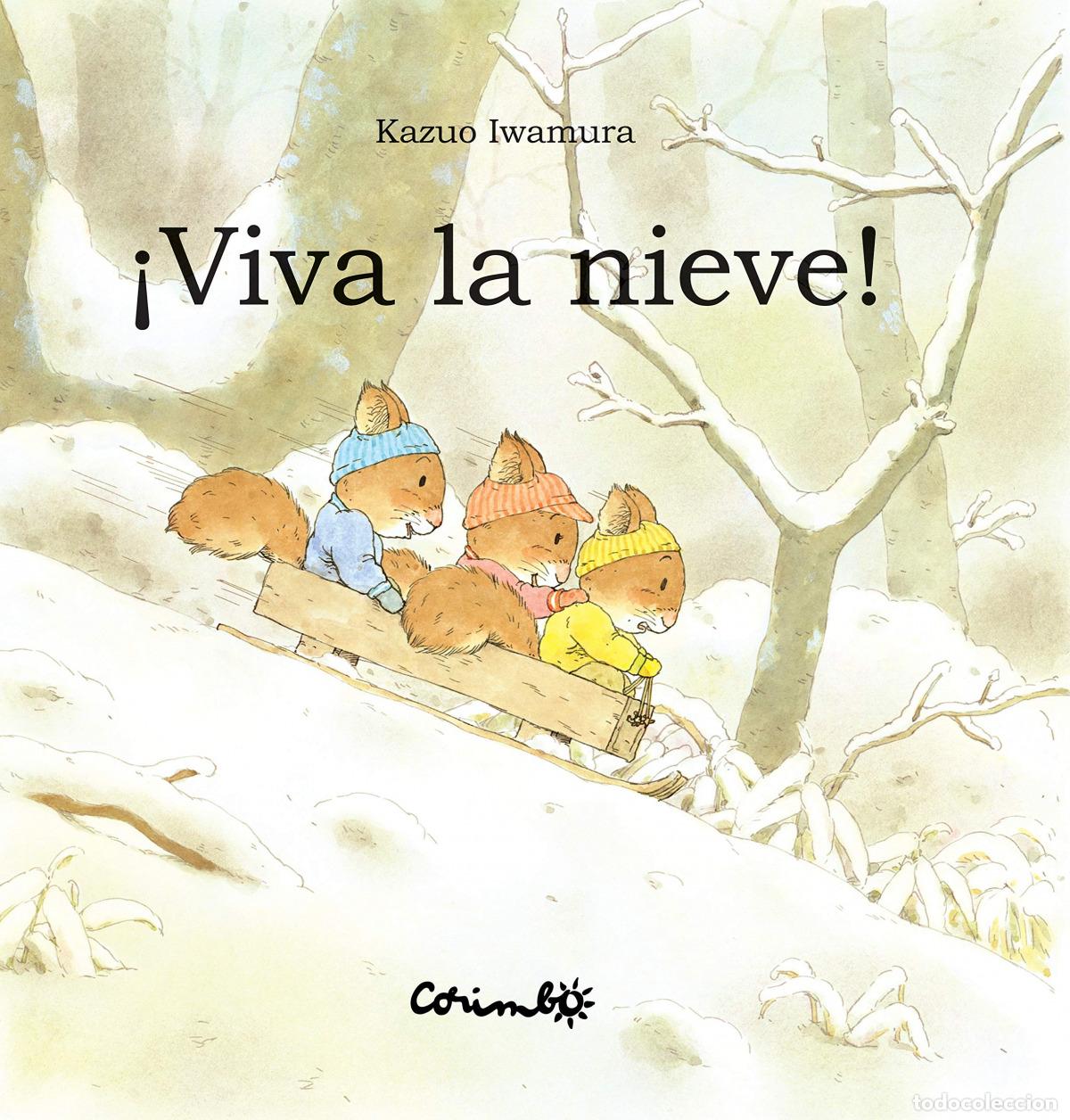 Libri: &iexcl;VIVA LA NIEVE! - Iwamura, Kazuo