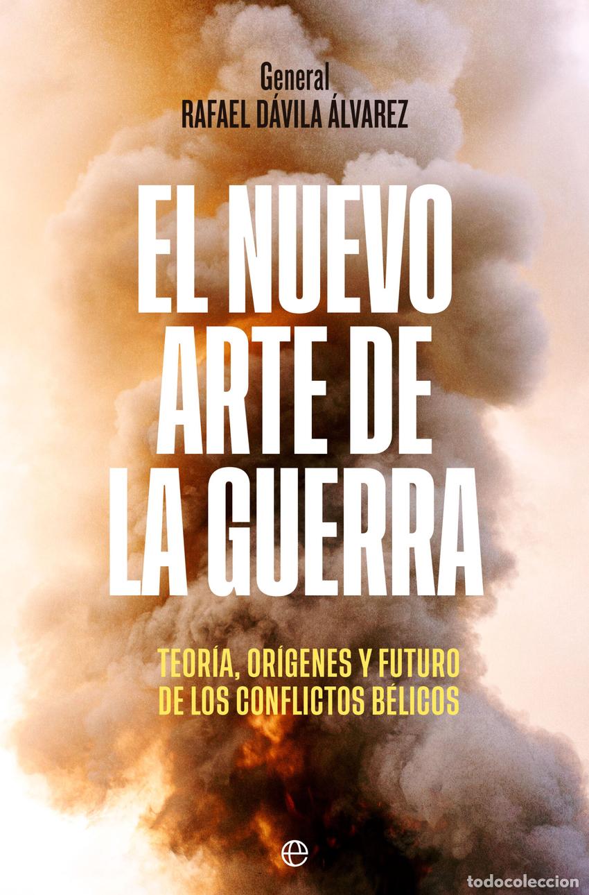 Libri: EL NUEVO ARTE DE LA GUERRA - D&aacute;vila &Aacute;lvarez, Rafael
