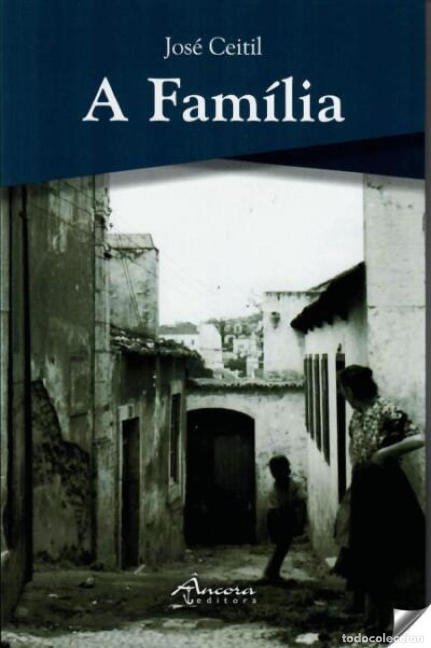 Libri: A FAMILIA - Ceitil, Jos&eacute;