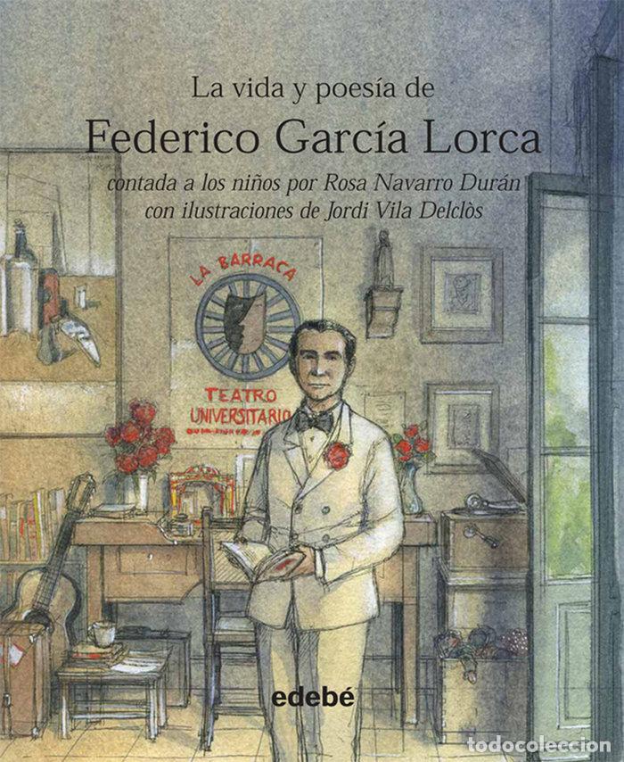 Libros: VIDA Y POESIA DE FEDERICO GARCIA LORCA,LA - NAVARRO DURAN, ROSA