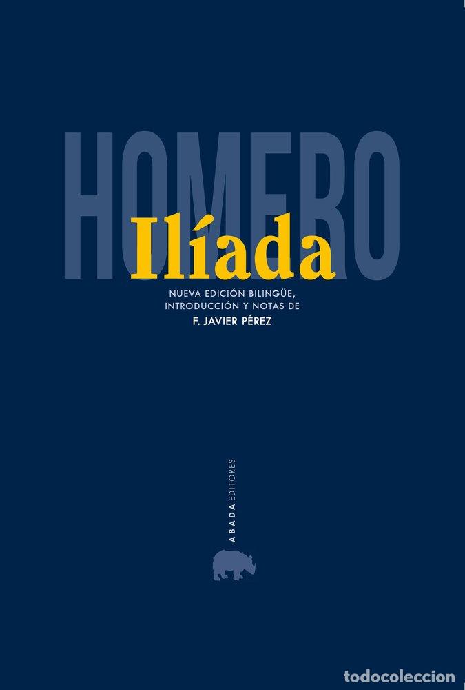 Libros: LA ILIADA - HOMERO..