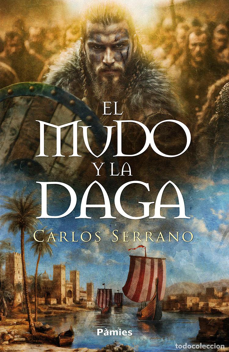 B&uuml;cher: EL MUDO Y LA DAGA - Serrano Lorigados, Carlos