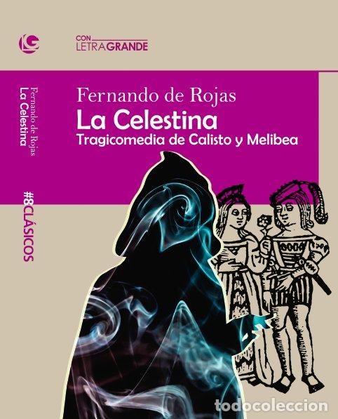 Libros: LA CELESTINA (EDICION LETRA GRANDE) - DE ROJAS, FERNANDO