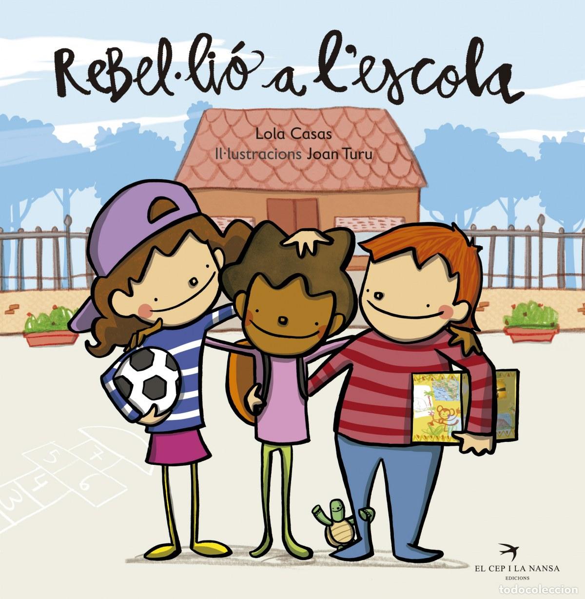 B&uuml;cher: REBEL&middot;LI&Oacute; A L&acute;ESCOLA - Casas, Lola