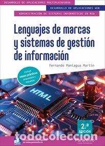books: LENGUAJES DE MARCAS Y SISTEMAS GESTION DE INFORMACION 2&ordf; ED - PANIAGUA MARTIN, FERNANDO