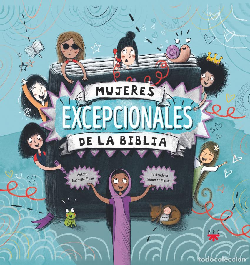 Libros: MUJERES EXCEPCIONALES DE LA BIBLIA - Sloan, Michelle