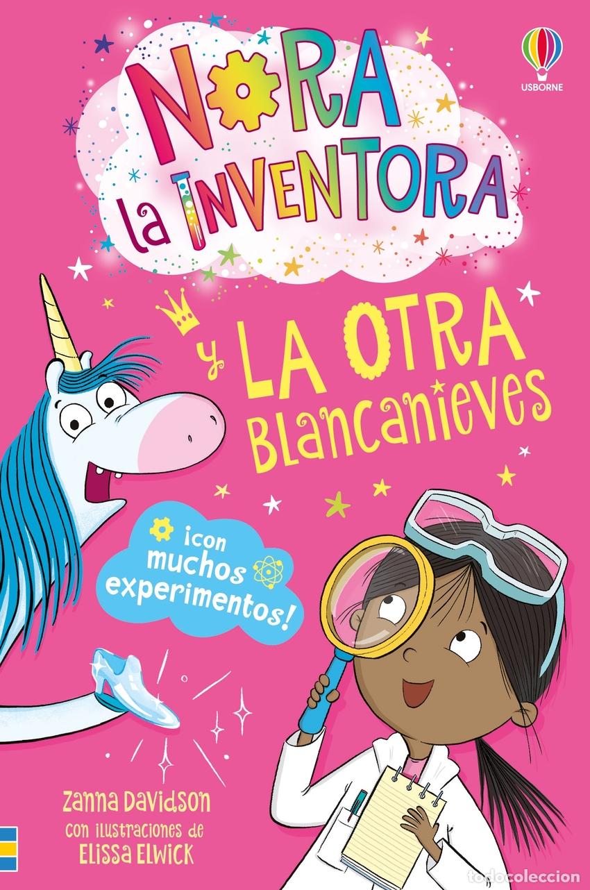 Libros: NORA LA INVENTORA Y LA OTRA BLANCANIEVES - LIBRO 7 - DAVIDSON, ZANNA