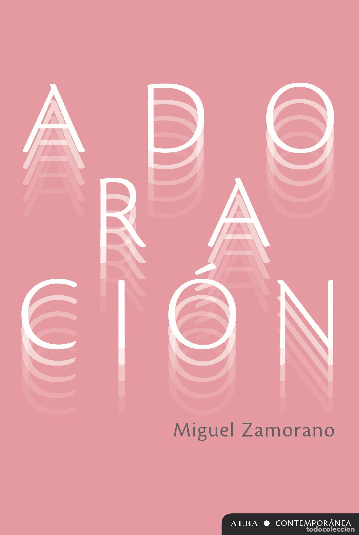 Livres: ADORACI&Oacute;N - Zamorano, Miguel