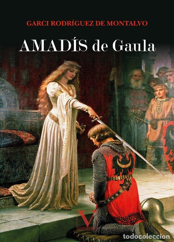 B&uuml;cher: AMADIS DE GAULA - RPDRGIGUEZ DE MONTALVO, GARCI