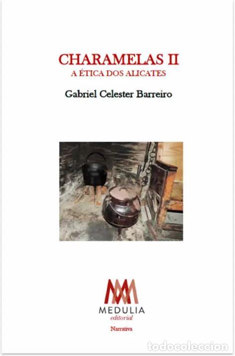 Livres: CHARAMELAS II - CELESTER BARREIRO, GABRIEL
