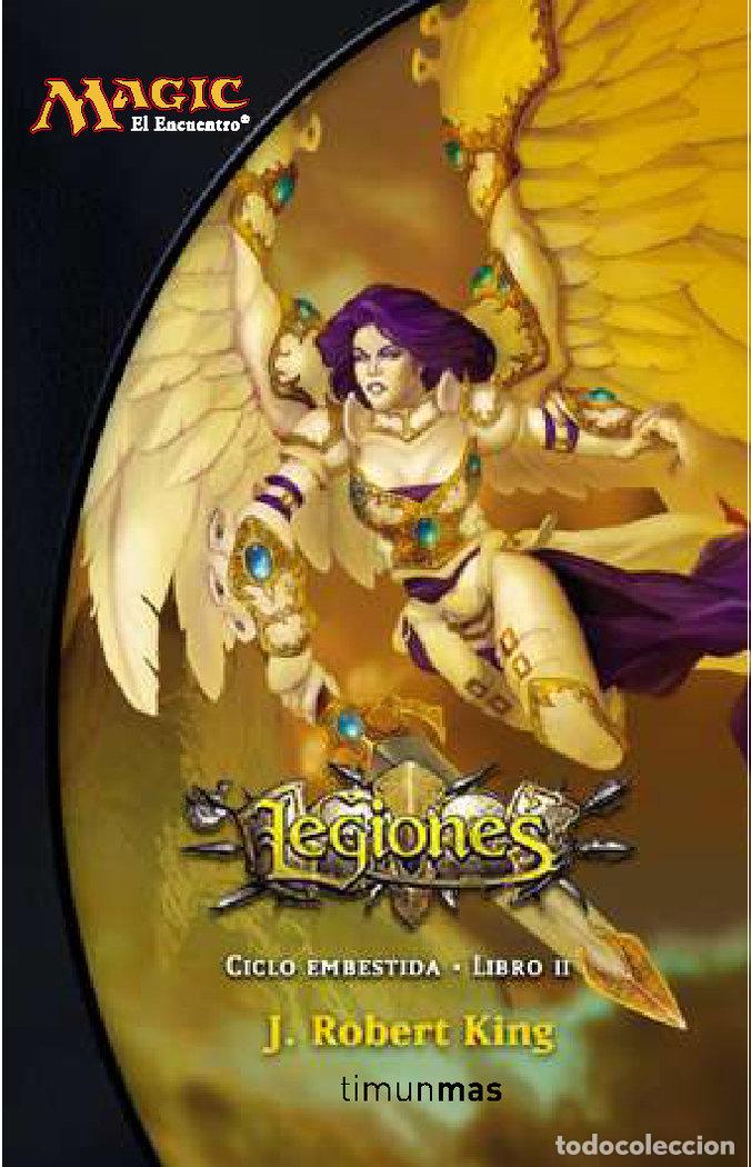 Libros: LEGIONES CICLO EMBESTIDA LIBRO II - KING, ROBERT J.