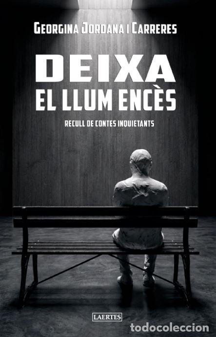 Libri: DEIXA EL LLUM ENCES - JORDANA I CARRERES, GEORGINA