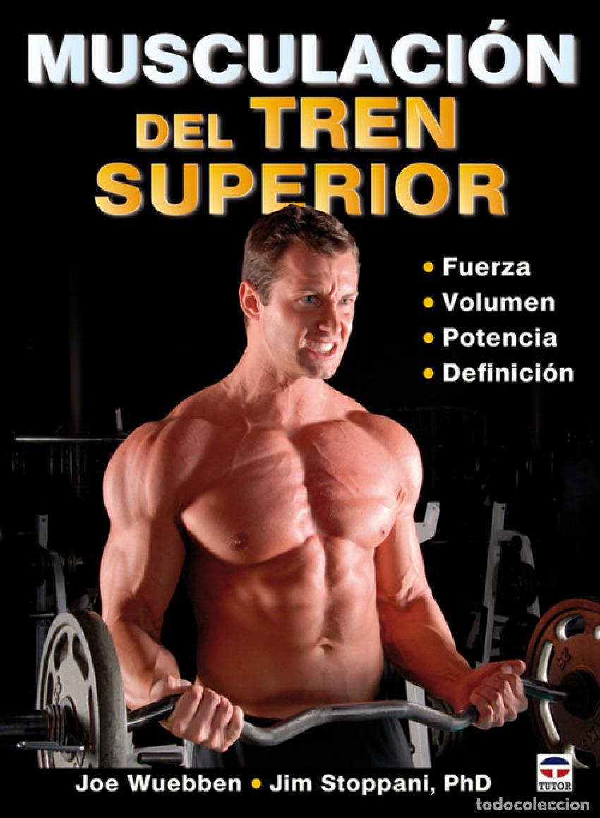 Libri: MUSCULACION DEL TREN SUPERIOR - Wuebben, Joe