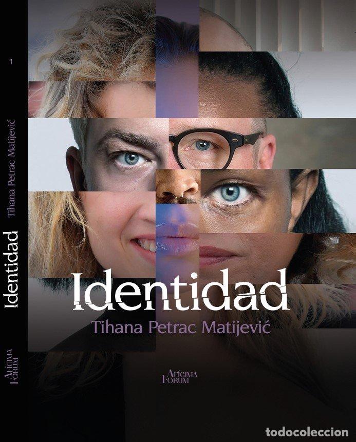 books: IDENTIDAD - TIHANA PETRAC MATIJEVI