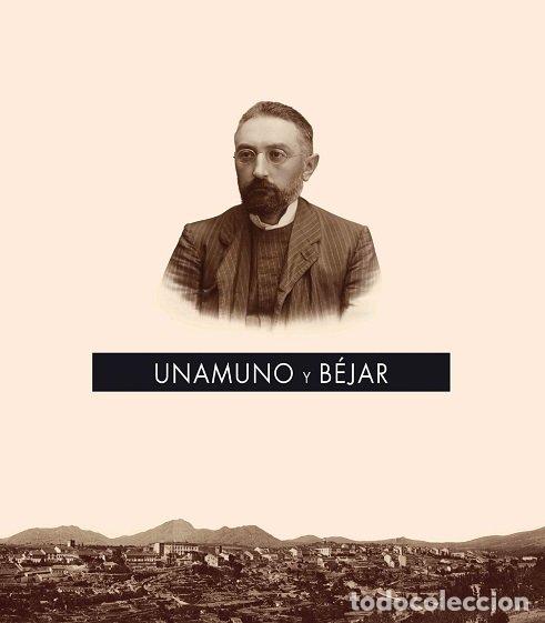 Libros: UNAMUNO Y BEJAR - SANCHEZ PASO, JOSE A.