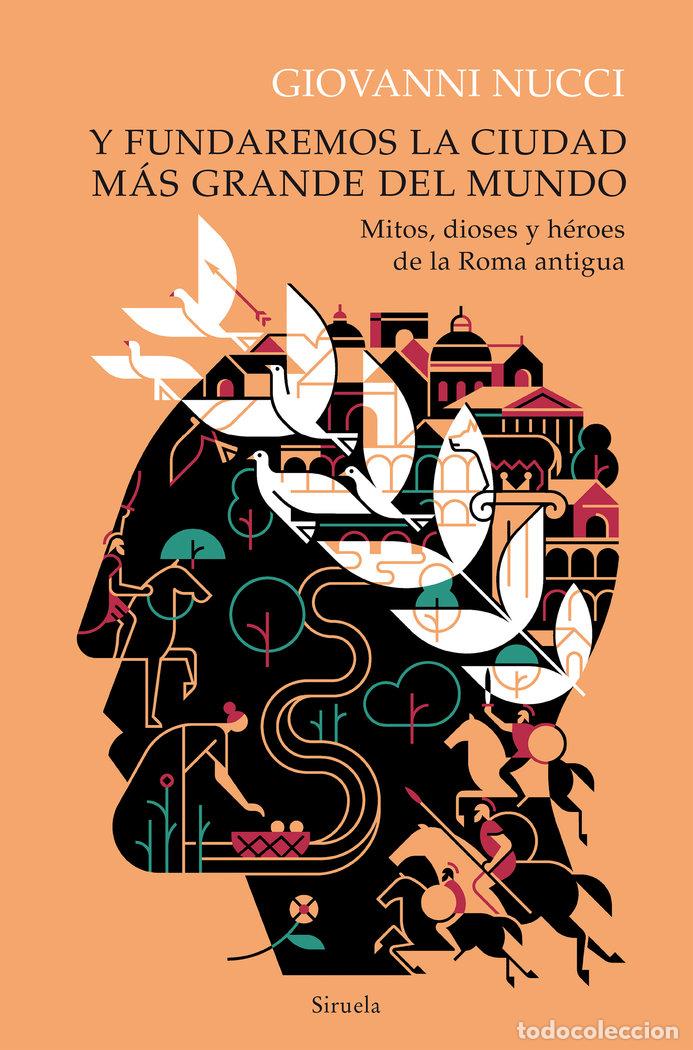 Livres: Y FUNDAREMOS LA CIUDAD MAS GRANDE DEL MUNDO - NUCCI, GIOVANNI