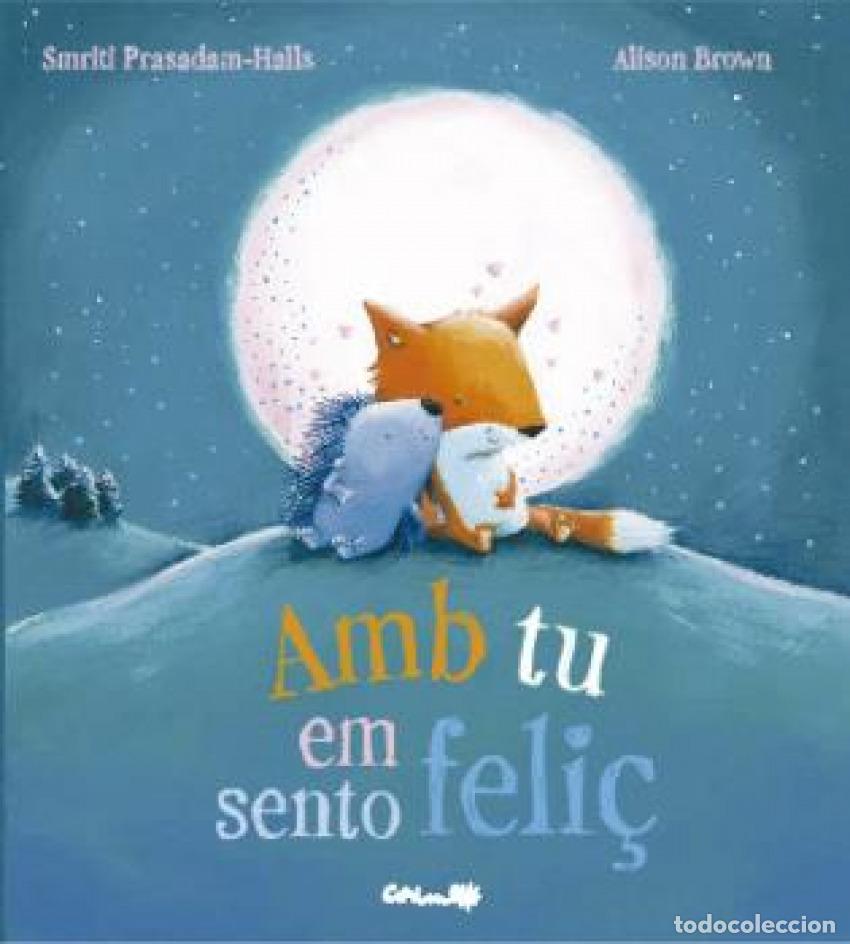 Livres: AMB TU EM SENTO FELI&Ccedil; - PASADAM HALLS, SMRITI