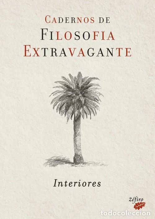 Livres: CADERNOS DE FILOSOFIA EXTRAVAGANTE: INTERIORES - VV.AA.