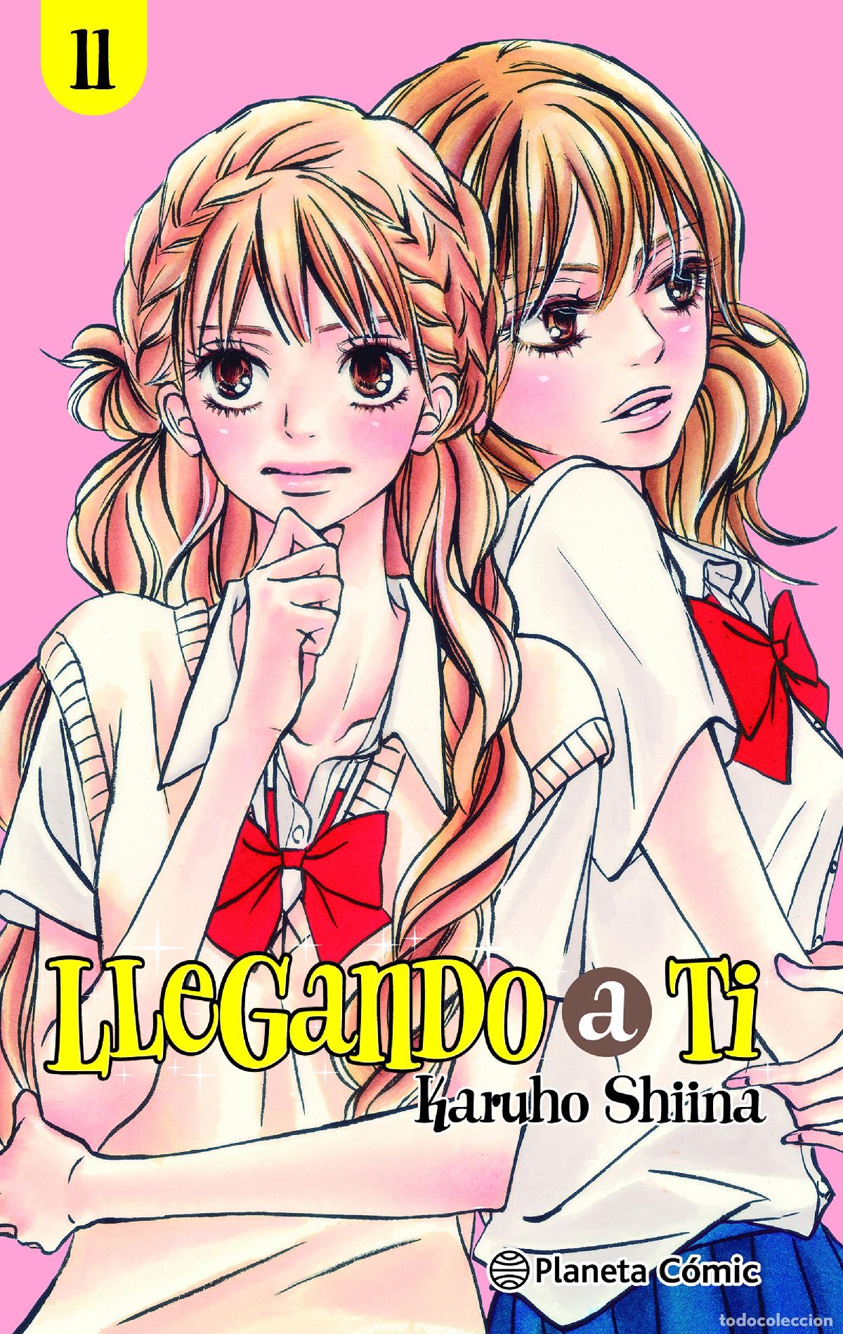 books: LLEGANDO A TI N&ordm; 11/30 - Shiina, Karuho