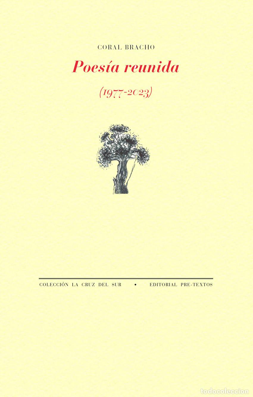 Livres: POES&Iacute;A REUNIDA (1977-2023) - Bracho, Coral