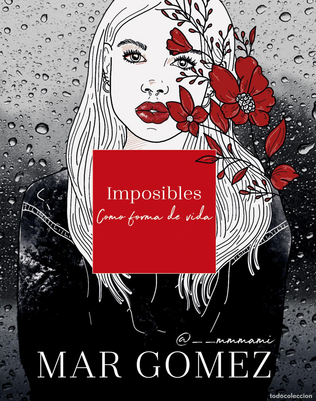 Livres: IMPOSIBLES COMO FORMA DE VIDA - Gomez, Mar