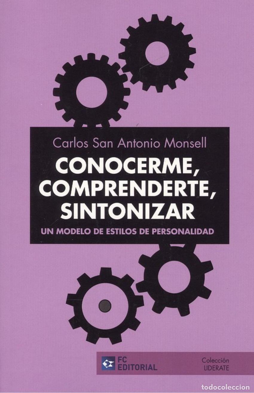 Livros: CONOCERME, COMPRENDERTE, SINTONIZAR - San Antonio Monsell, Carlos