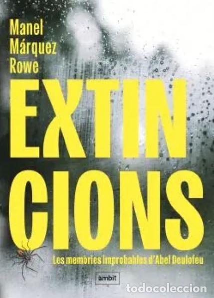 Livres: EXTINCIONS - Manel M&aacute;rquez Rowe