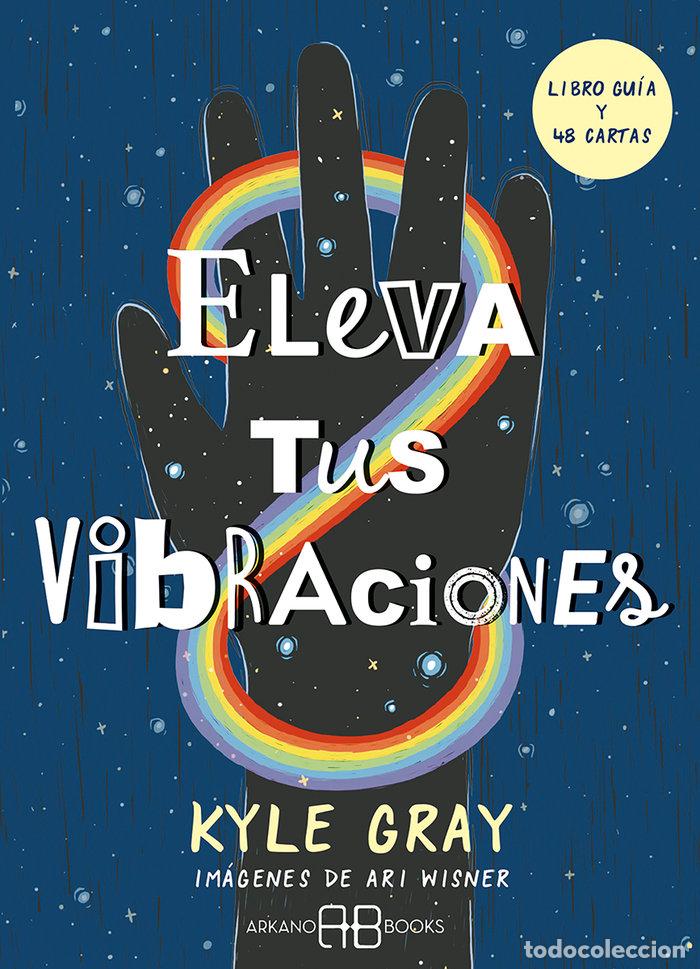 Livros: ELEVA TUS VIBRACIONES - GRAY, KYLE