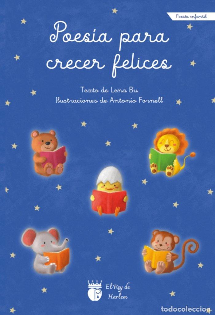 Libros: POESIA PARA CRECER FELICES - BU, LENA
