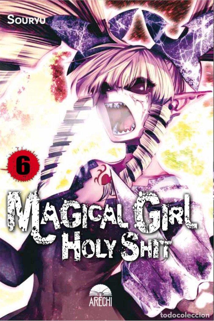 Libros: MAGICAL GIRL HOLY SHIT 6 - SOURYU