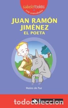 Libros: JUAN RAMON JIMENEZ EL POETA - PAZ, MATEO DE