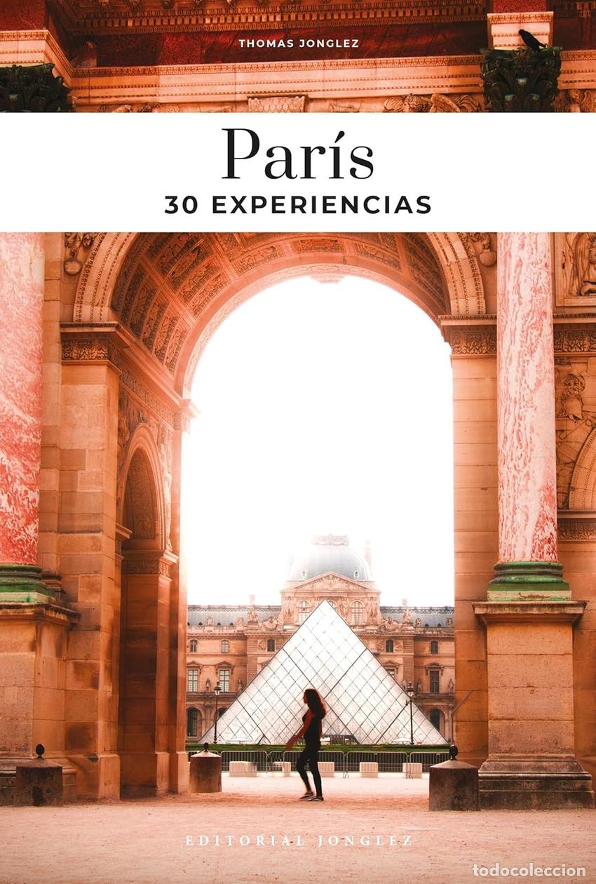 Libri: PARIS:30 EXPERIENCIAS - Jonglez, Thomas
