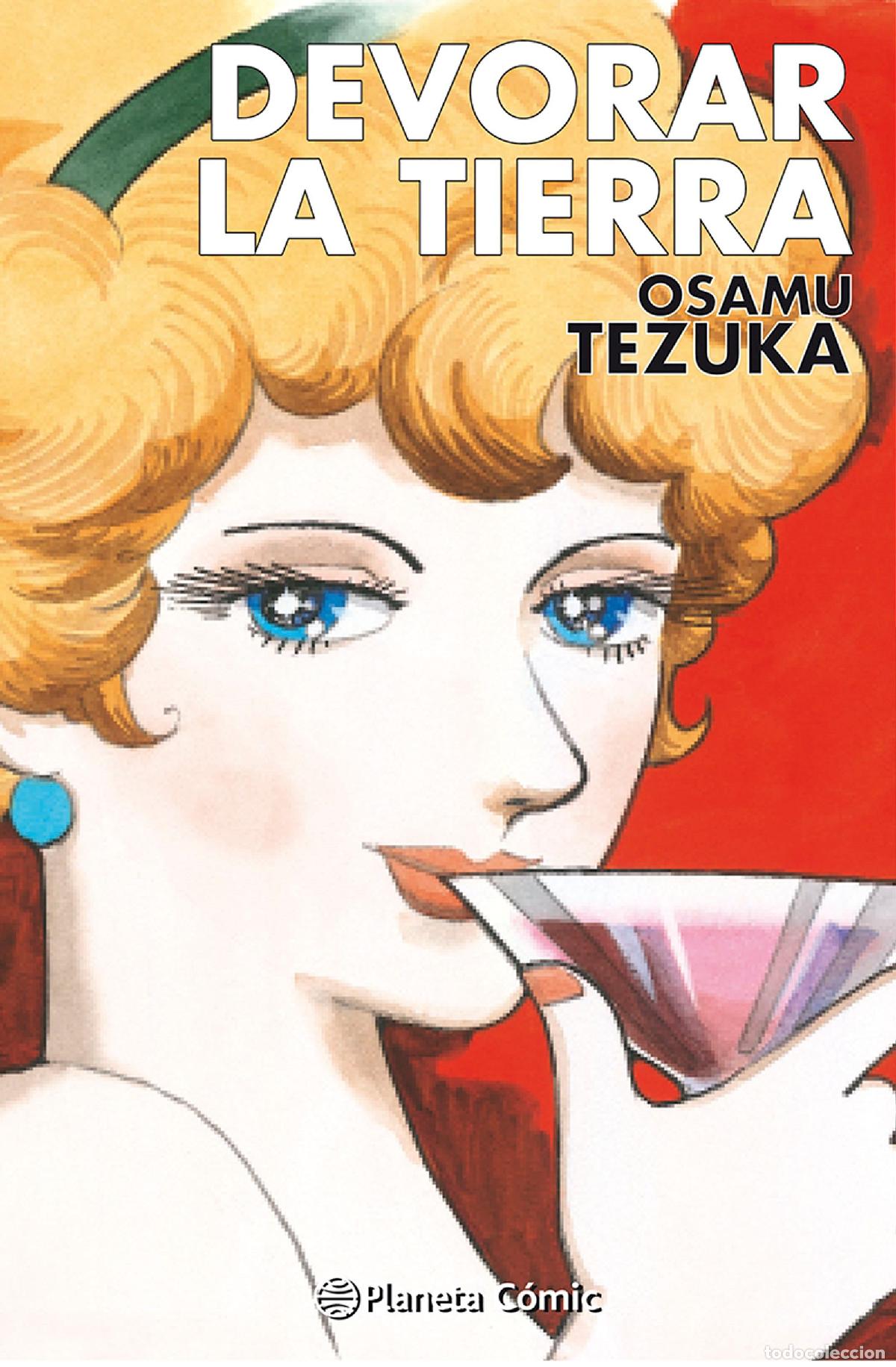 Libri: DEVORAR LA TIERRA (TEZUKA) - Tezuka, Osamu