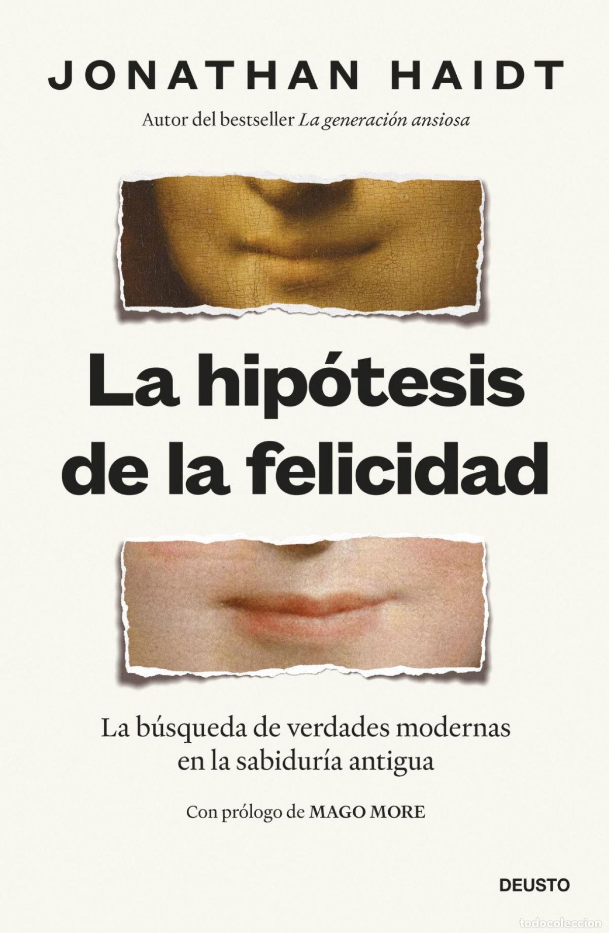 B&uuml;cher: LA HIP&Oacute;TESIS DE LA FELICIDAD - Jonathan Haidt