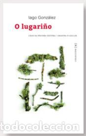 B&uuml;cher: (G).LUGARI&Ntilde;O, O.(COLECCION N) - Gonzalez, Iago