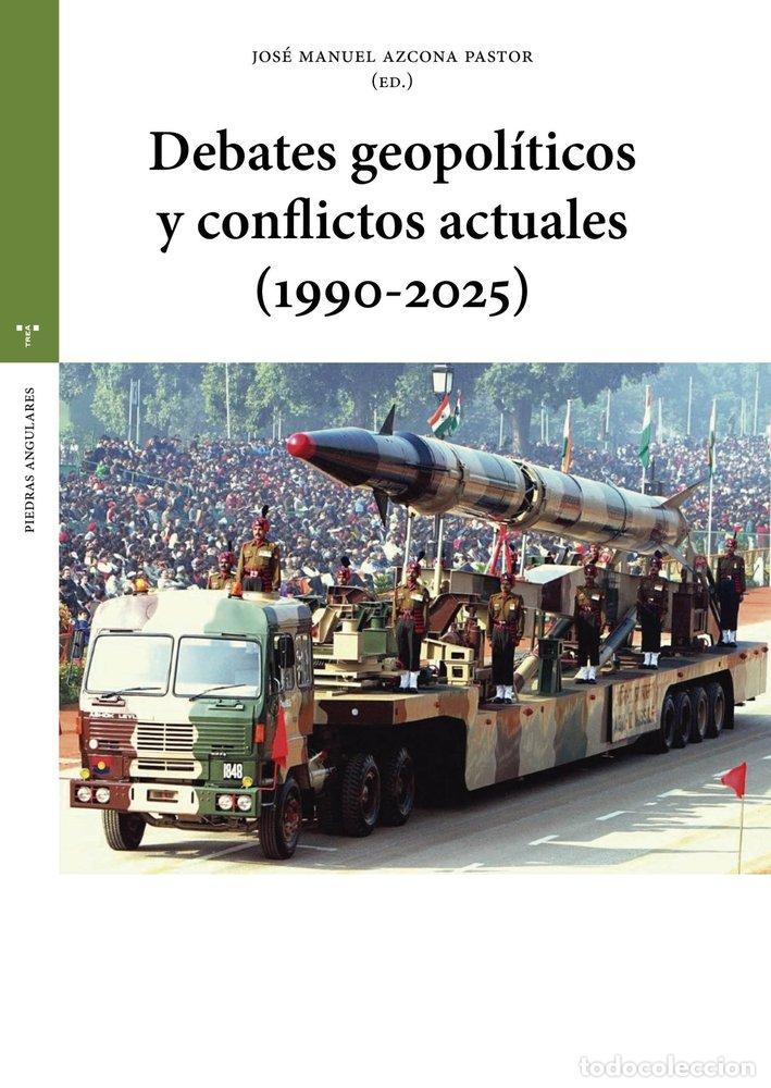B&uuml;cher: DEBATES GEOPOLITICOS Y CONFLICTOS ACTUALES 1995 2025 - AZCONA, JOSE MANUEL
