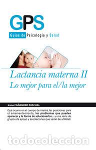 Libri: LACTANCIA MATERNA II LO MEJOR PARA EL/LA MEJOR - ZAMORA PASADAS, MARTA