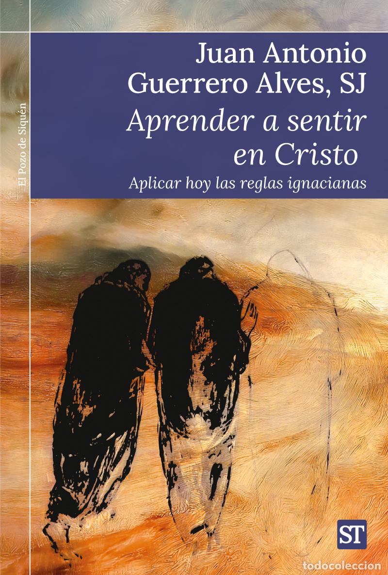 Libri: APRENDER A SENTIR EN CRISTO - Guerrero Alve, Juan Antonio