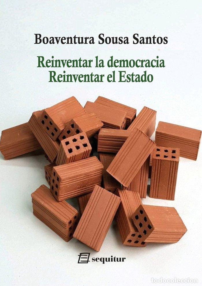 Libri: REINVENTAR LA DEMOCRACIA REINVENTAR EL ESTADO - SOUSA SANTOS, BOAVENTURA