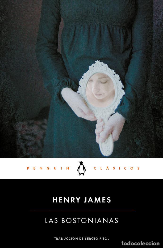 Libros: LAS BOSTONIANAS - James, Henry