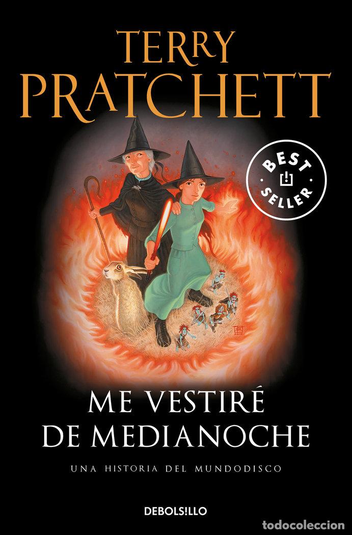 Libros: ME VESTIRE DE MEDIANOCHE - PRATCHETT, TERRY