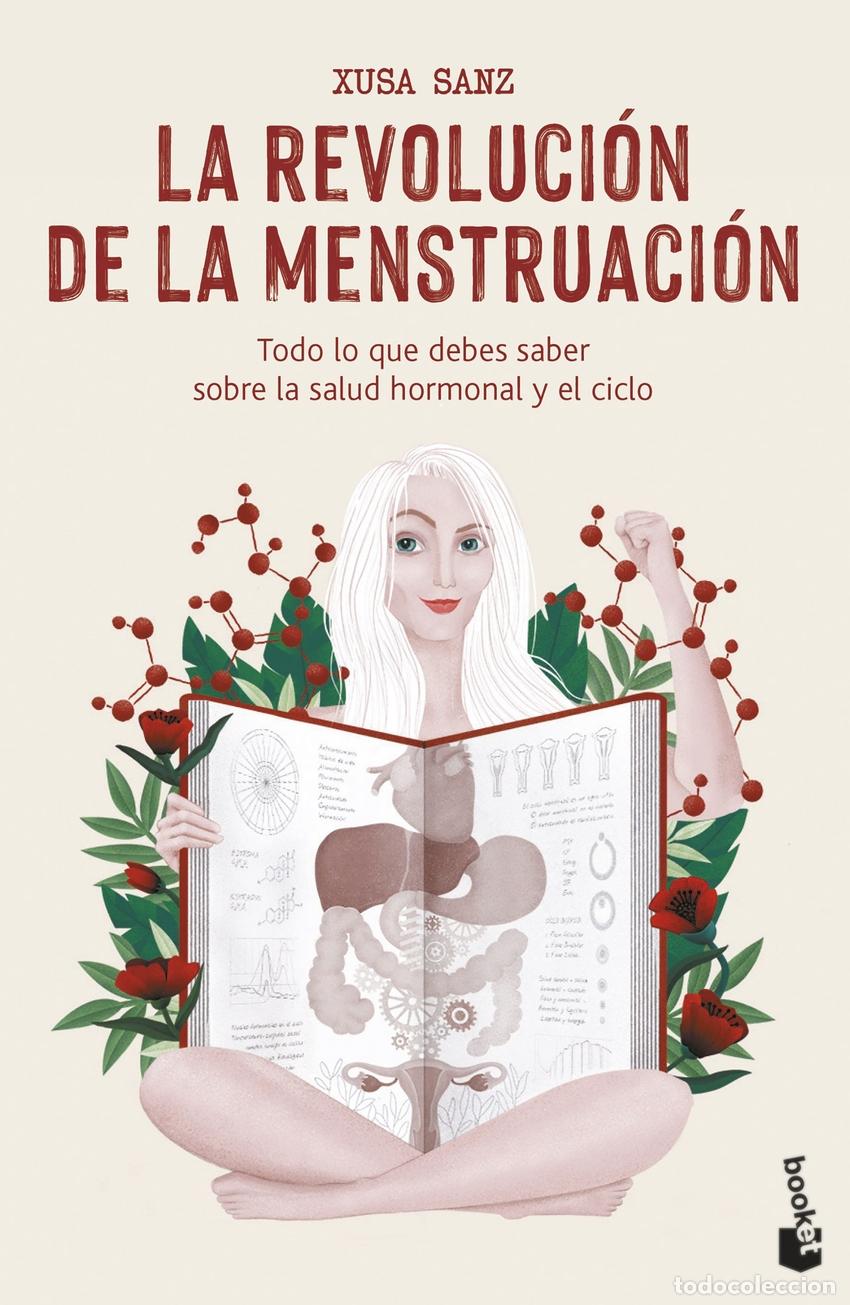 Libros: LA REVOLUCI&Oacute;N DE LA MENSTRUACI&Oacute;N - Sanz, Xusa