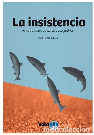 Libros: LA INSISTENCIA - L&oacute;pez Garc&iacute;a, Xavier