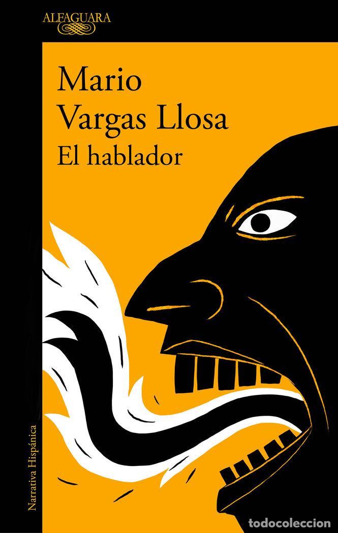 Libros: EL HABLADOR - VARGAS LLOSA, MARIO