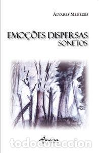 Livros: EMO&Ccedil;&Otilde;ES DISPERSAS-SONETOS - Menezes, &Aacute;lvaro