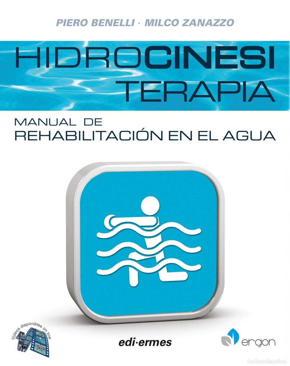 Livros: HIDROCINESITERAPIA. MANUAL DE REHABILITACI&Oacute;N EN EL AGUA - Benelli, Piero