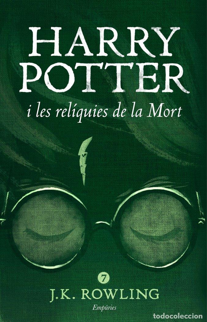 Libros: HARRY POTTER I LES REL&Iacute;QUIES DE LA MORT - Rowling, J K
